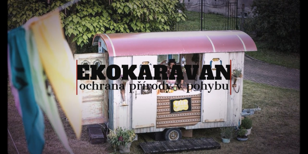 EKOKARAVAN.cz - ochrana přírody v pohybu